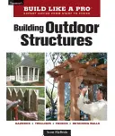 Stavění venkovních staveb - Building Outdoor Structures