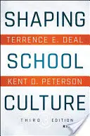 Utváření školní kultury - Shaping School Culture