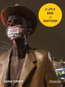 Malá kniha o craftivismu - A Little Book of Craftivism