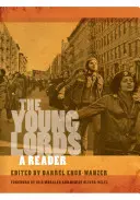 Mladí páni: A Reader - The Young Lords: A Reader