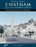 Chatham a města Medway - Chatham & the Medway Towns