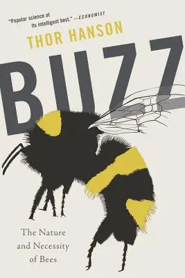 Buzz: Příroda a nezbytnost včel - Buzz: The Nature and Necessity of Bees