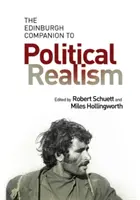 Edinburgh Companion to Political Realism (Edinburský průvodce politickým realismem) - The Edinburgh Companion to Political Realism