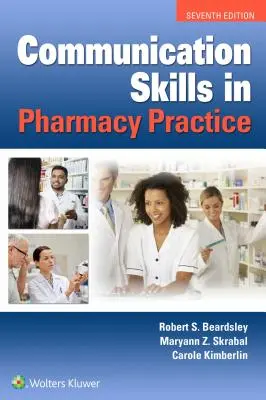 Komunikační dovednosti v lékárenské praxi - Communication Skills in Pharmacy Practice