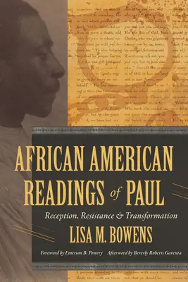 Afroamerické čtení Pavla: Čtení: recepce, odpor a transformace - African American Readings of Paul: Reception, Resistance, and Transformation