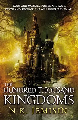 Sto tisíc království - The Hundred Thousand Kingdoms