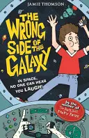 Odvrácená strana galaxie - kniha 1 - Wrong Side of the Galaxy - Book 1