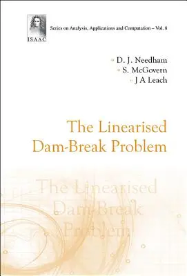 Linearizovaný problém protržení hráze - The Linearised Dam-Break Problem