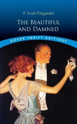 Krásní a prokletí - The Beautiful and Damned