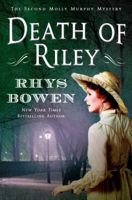 Rileyho smrt: Záhada Molly Murphyové - Death of Riley: A Molly Murphy Mystery