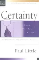 Základy křesťanství: Jistota - vězte, proč věříte - Christian Basics: Certainty - Know Why You Believe