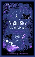 Almanach noční oblohy 2021 - Průvodce hvězdářem - Night Sky Almanac 2021 - A Stargazer's Guide