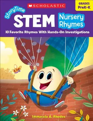 Storytime Stem: Nursery Rhymes: 10 oblíbených říkanek s praktickým zkoumáním - Storytime Stem: Nursery Rhymes: 10 Favorite Rhymes with Hands-On Investigations
