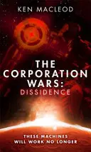 Války korporací: Disidentství - Corporation Wars: Dissidence