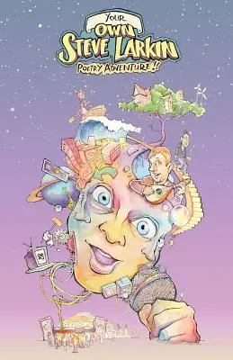 Vaše vlastní básnické dobrodružství Steva Larkina - Your Own Steve Larkin Poetry Adventure