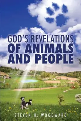 Boží zjevení o zvířatech a lidech - God's Revelations Of Animals And People