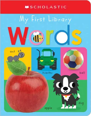 Moje první slova: Scholastic Early Learners (Moje první učební knihovna) - My First Words: Scholastic Early Learners (My First Learning Library)