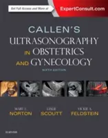 Callenova ultrasonografie v porodnictví a gynekologii - Callen's Ultrasonography in Obstetrics and Gynecology