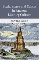 Měřítko, prostor a kánon v antické literární kultuře - Scale, Space and Canon in Ancient Literary Culture