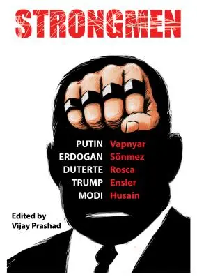 Siláci: Trump / Modi / Erdoğan / Duterte / Putin - Strongmen: Trump / Modi / Erdoğan / Duterte / Putin