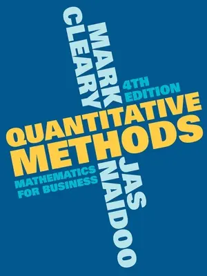 Kvantitativní metody: Matematika pro obchodníky - Quantitative Methods: Mathematics for Business