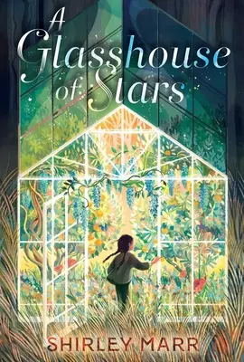 Skleník plný hvězd - A Glasshouse of Stars
