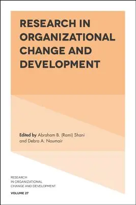 Výzkum v oblasti organizačních změn a rozvoje - Research in Organizational Change and Development