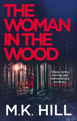 Žena v lese, 2 - The Woman in the Wood, 2
