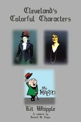 Pestré postavy Clevelandu - Cleveland's Colorful Characters