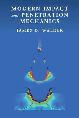 Moderní nárazová a penetrační mechanika - Modern Impact and Penetration Mechanics