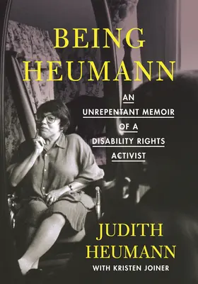 Being Heumann Large Print Edition: Vydání v angličtině: An Unrepentant Memoir of a Disability Rights Activist (Nepokorné memoáry aktivistky za práva zdravotně postižených) - Being Heumann Large Print Edition: An Unrepentant Memoir of a Disability Rights Activist