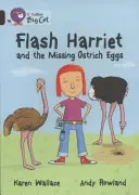 Flash Harriet a ztracená pštrosí vejce - Flash Harriet and the Missing Ostrich Eggs