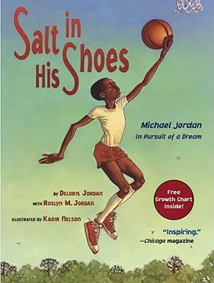 Sůl v jeho botách: Michael Jordan v honbě za snem - Salt in His Shoes: Michael Jordan in Pursuit of a Dream