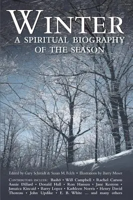 Zima: Duchovní životopis ročního období - Winter: A Spiritual Biography of the Season