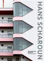 Hans Scharoun - Stavby a projekty - Hans Scharoun - Buildings and Projects