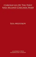 Kroniky první a druhé čečenské války - Chronicles of the First and Second Chechen Wars
