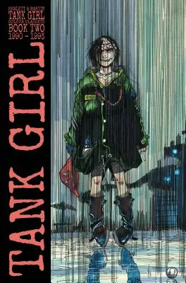 Tank Girl: 1990-1993: Tank Tank: Barevná klasika: kniha 2 - Tank Girl: Color Classics Book 2 1990-1993