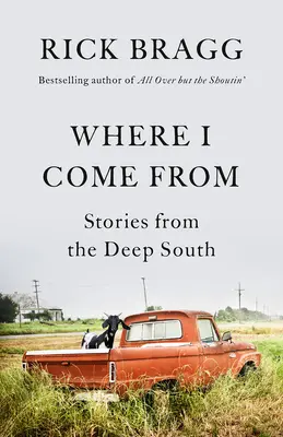 Odkud pocházím: Příběhy z hlubokého jihu - Where I Come from: Stories from the Deep South