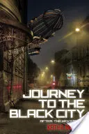 Cesta do černého města - Journey to the Black City