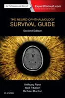 Průvodce přežitím v neurooftalmologii - The Neuro-Ophthalmology Survival Guide