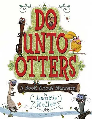 Do Unto Otters: Knížka o slušném chování - Do Unto Otters: A Book about Manners