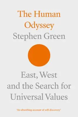 Lidská odysea: Východ, Západ a hledání univerzálních hodnot. - The Human Odyssey: East, West and the Search for Universal Values