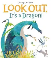 Pozor, to je drak! - Look Out, It's a Dragon!