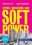 Města, muzea a měkká moc - Cities, Museums and Soft Power