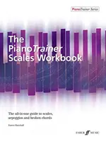 The Pianotrainer Scales Workbook (Cvičebnice stupnic) - The Pianotrainer Scales Workbook