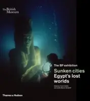 Potopená města: Ztracené světy Egypta - Sunken Cities: Egypt's Lost Worlds
