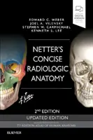 Netterova stručná radiologická anatomie, aktualizované vydání - Netter's Concise Radiologic Anatomy Updated Edition