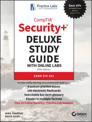Comptia Security+ Deluxe Study Guide with Online Labs: Sy0-601 - Comptia Security+ Deluxe Study Guide with Online Labs: Exam Sy0-601