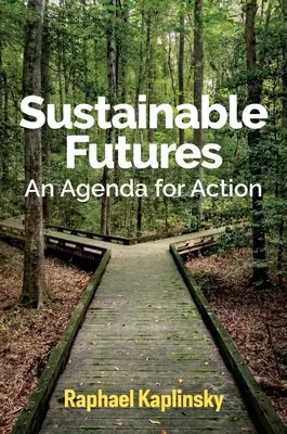 Udržitelné budoucnosti: Agenda pro činnost - Sustainable Futures: An Agenda for Action