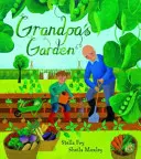 Dědečkova zahrada - Grandpa's Garden
